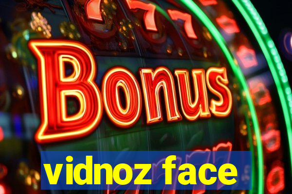 vidnoz face